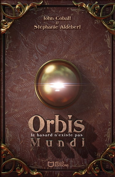 Couverture de Orbis Mundi : Le hasard n'existe pas