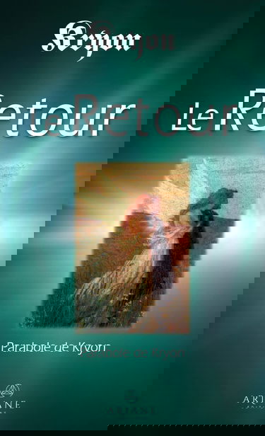 Le Retour : parabole de kryon
