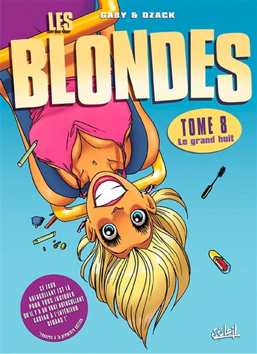 Les blondes. Vol. 8. Le grand huit