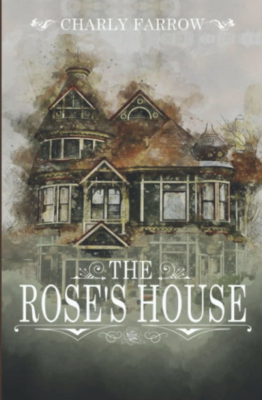 Couverture de The Rose's House