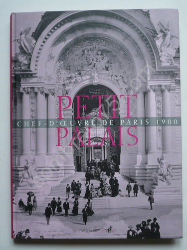 Le Petit Palais, chef-d'oeuvre de Paris 1900