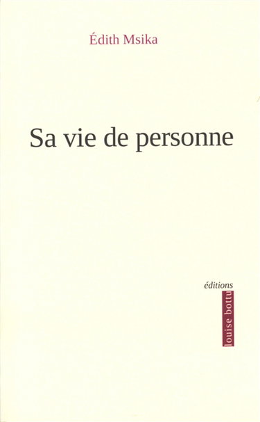 Sa vie de personne