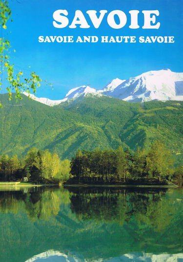 Savoie : Savoie and Haute-Savoie