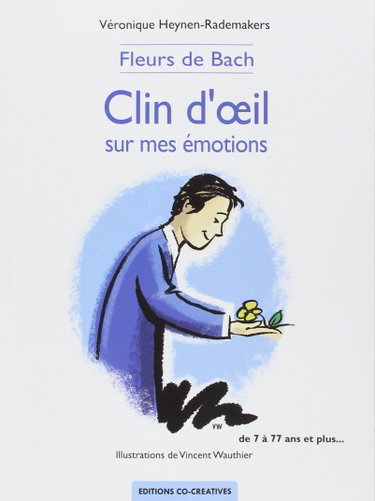 Couverture de Fleurs de Bach - Clin d'œil sur mes émotions