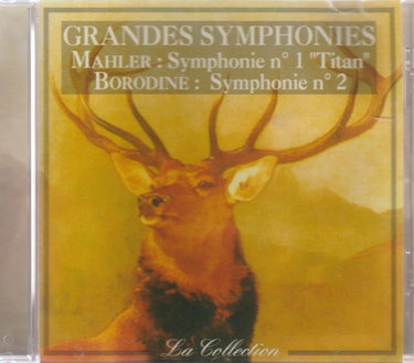 Couverture de GRANDES SYMPHONIES - Mahler Symphonie n°1 " TITAN" Borodine Symphonie n°2