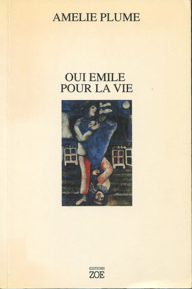 Oui Emile pour la vie