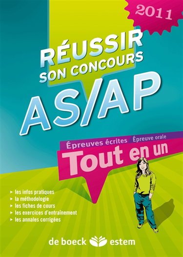 Réussir son concours AS-AP 2011 : tout-en-un
