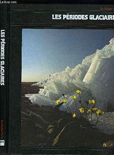 Les Périodes glaciaires