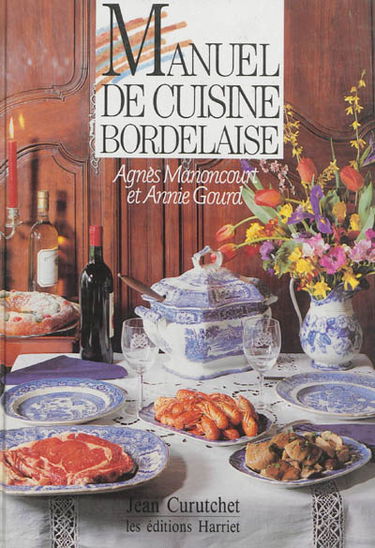 Manuel de cuisine bordelaise