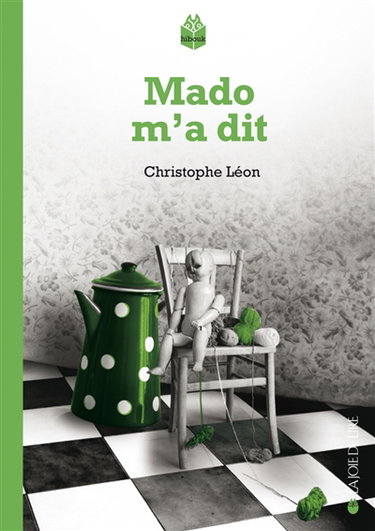 Couverture de Mado m'a dit par Christophe Léon