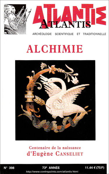 Atlantis, n° 398. Alchimie : centenaire de la naissance d'Eugène Canseliet