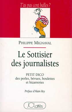 Couverture de Le Sottisier des journalistes