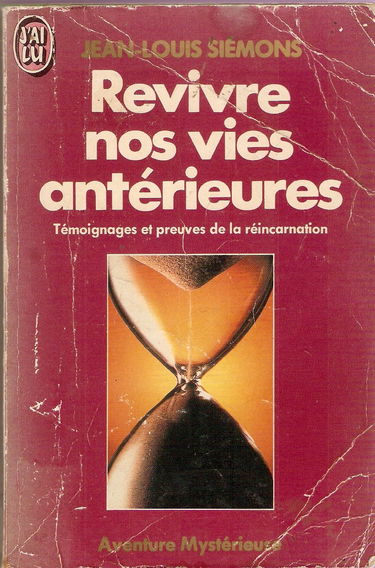 Revivre nos vies antérieures