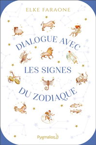 Dialogue avec les signes du zodiaque