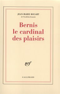Bernis le cardinal des plaisirs