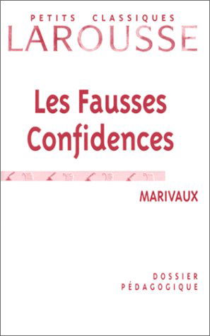 Les fausses confidences, dossier pédagogique