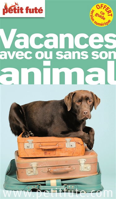 Vacances avec ou sans son animal