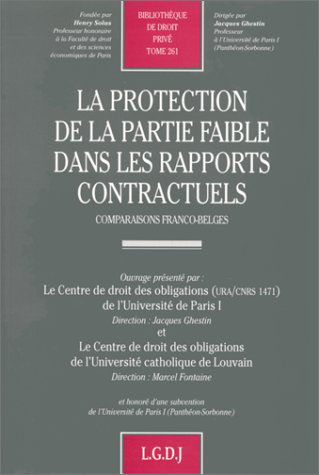 La protection de la partie faible dans les rapports contractuels : comparaison franco-belge