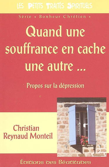 Quand une souffrance en cache une autre... : propos sur une dépression