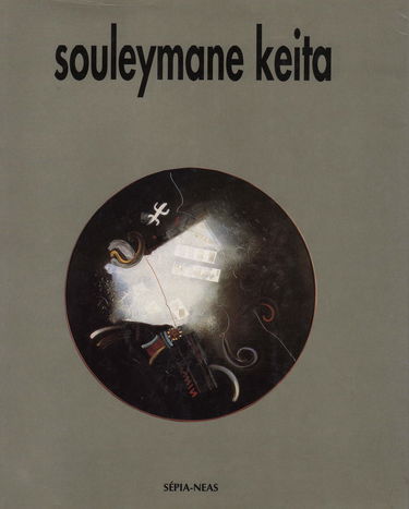 Souleymane Keita : la représentation de l'absolu