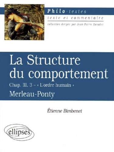 La structure du comportement, L'ordre humain (chap. III, 3), Merleau-Ponty