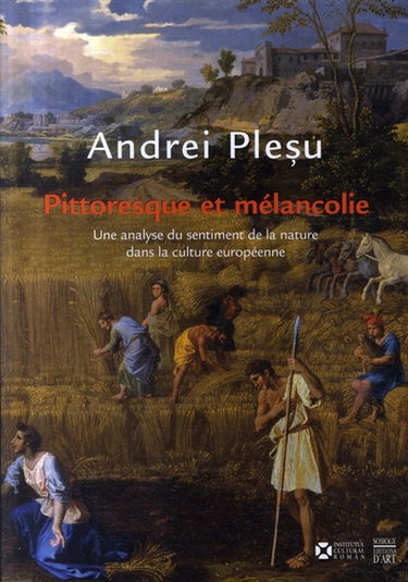 Pittoresque et mélancolie : une analyse du sentiment de la nature dans la culture européenne