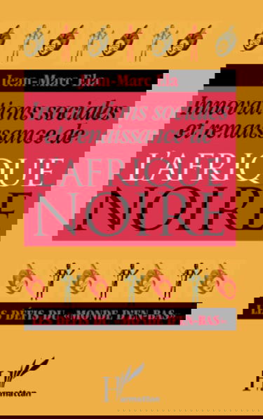 Innovations sociales et renaissance de l'Afrique Noire