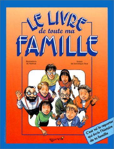 Le Livre de toute ma famille