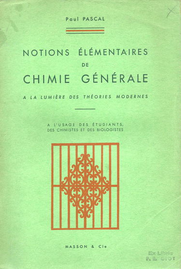 Notions élémentaires de chimie générale à la lumière des théories modernes