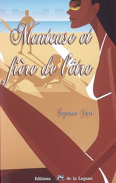 Menteuse... et fière de l'être