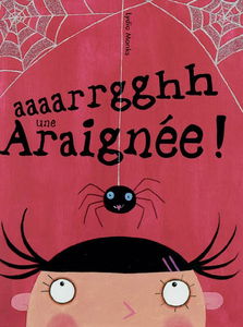 Aaaarrgghh une araignée !
