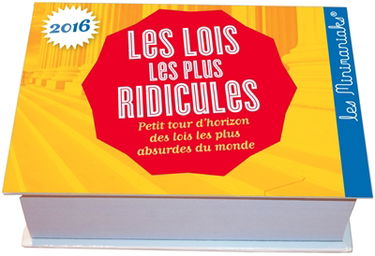 Les lois les plus ridicules 2016