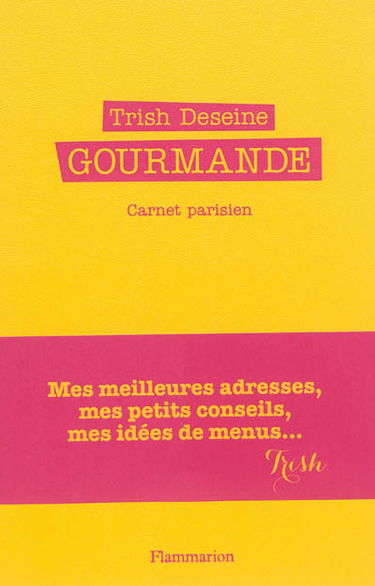 Gourmande : carnet parisien