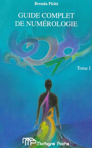 Guide Complet De Numerologie T1