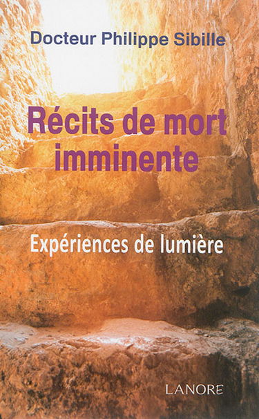 Récits de mort imminente : expériences de lumière