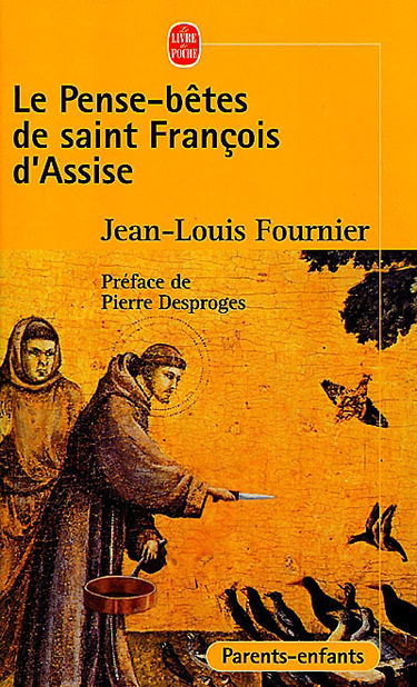 Le pense-bêtes de saint François d'Assise