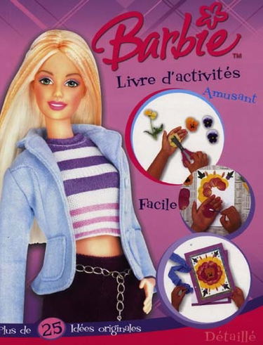 Barbie, créer en s'amusant : livre d'activités