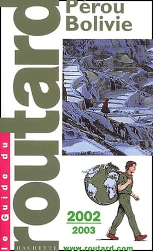 Pérou, Bolivie, 2002-2003