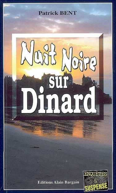 Nuit noire sur Dinard