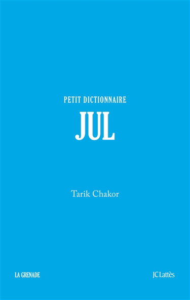 Jul : petit dictionnaire