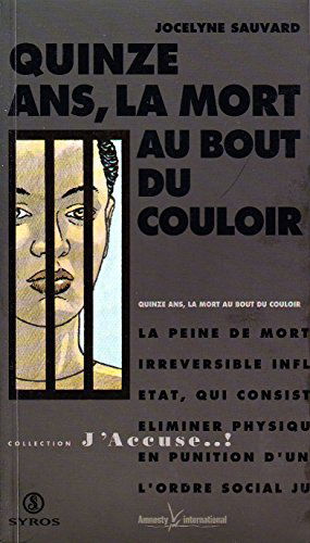 Quinze ans : la mort au bout du couloir