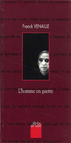 L'homme en guerre: Entretiens