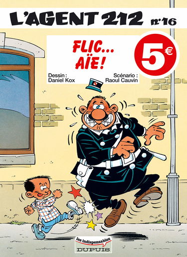 L'agent 212, tome 16 : Flic... Aïe !