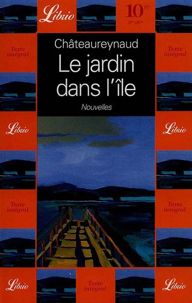 Le jardin dans l'île : et autre nouvelles