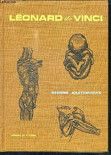 Léonard de Vinci, dessins anatomiques : Anatomie artistique, descriptive et fonctionnelle