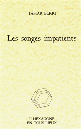 Les Songes impatients