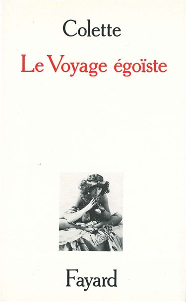 Le Voyage égoïste