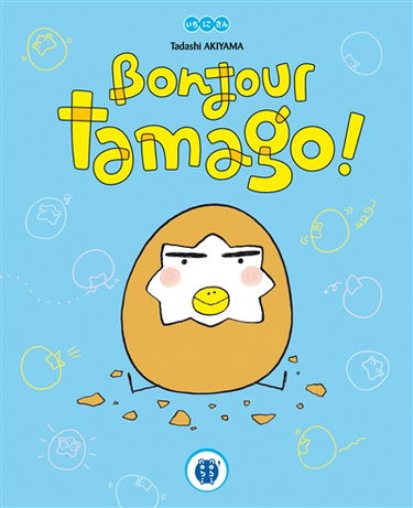 Bonjour Tamago !