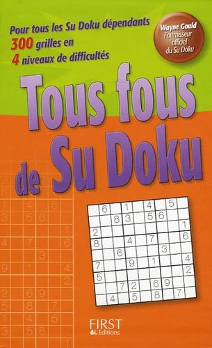 Tous fous de sudoku. Vol. 1
