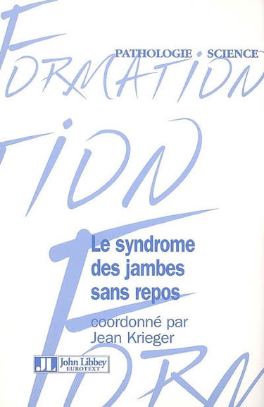 Le syndrome des jambes sans repos